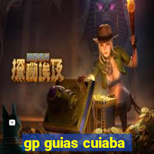 gp guias cuiaba